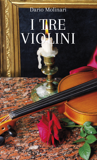 I tre violini Autori Elpo Edizioni